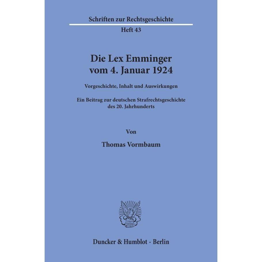 Die Lex Emminger vom 4. Januar 1924, Fachbücher von Thomas Vormbaum
