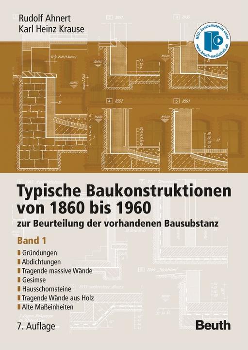 Produktbild Typische Baukonstruktionen von 1860 bis 1960. Band 1 (Deutsch, Karl Heinz Krause, Rudolf Ahnert, 2009)