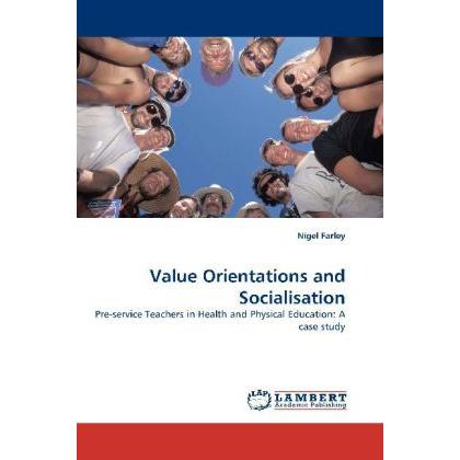 Value Orientations and Socialisation, Fachbücher von Nigel Farley