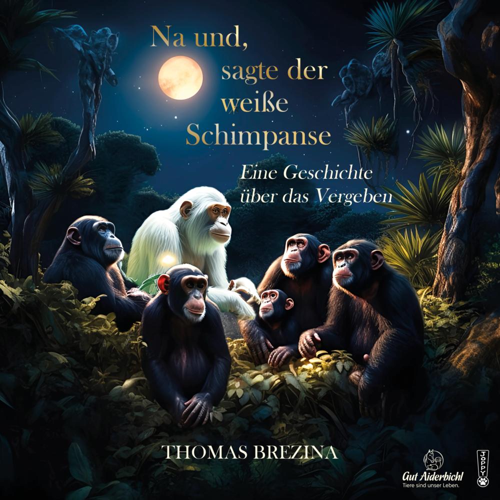 Thumbnail - Na und, sagte der weisse Schimpanse, Belletristik von Thomas Brezina