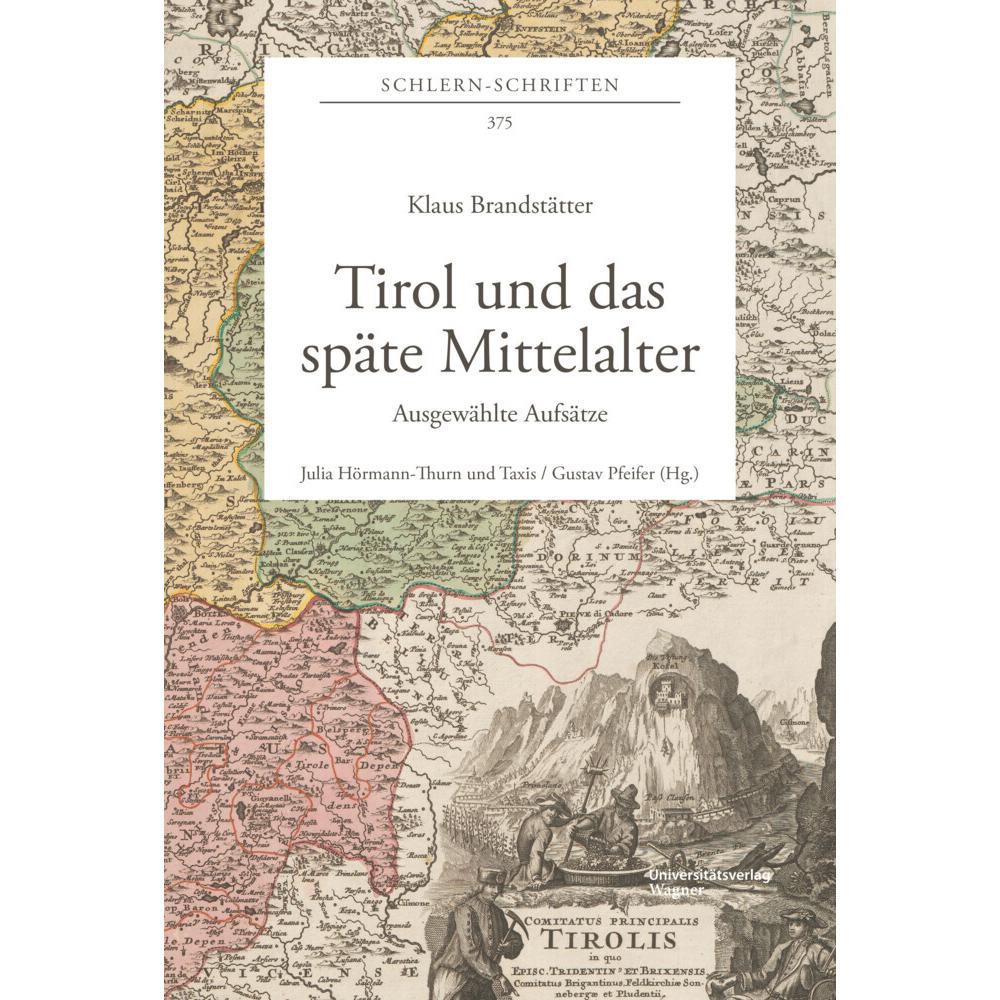 Brandstätter:Tirol und das späte Mittel, Sachbücher von Klaus Brandstätter