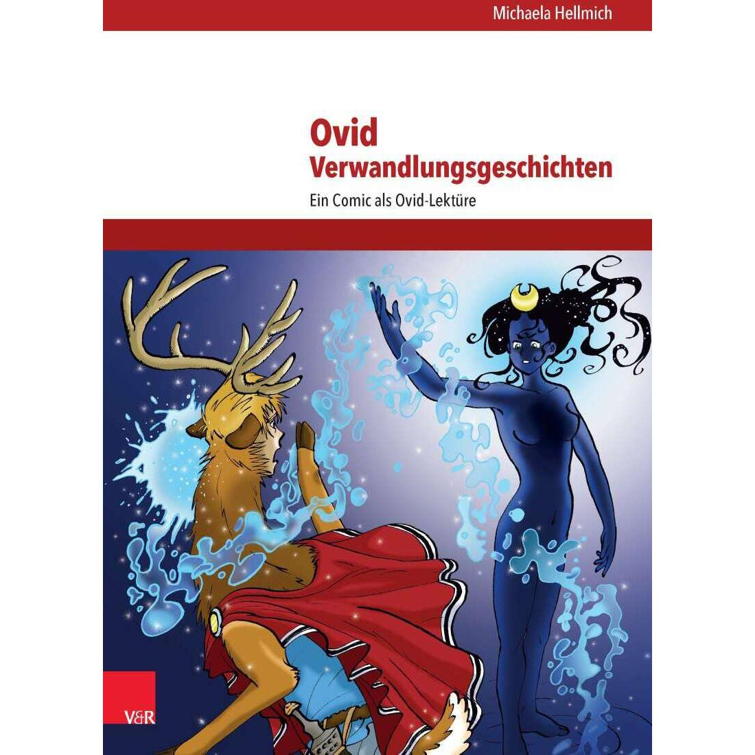 Ovid, Verwandlungsgeschichten, Schulbücher von Michaela Hellmich