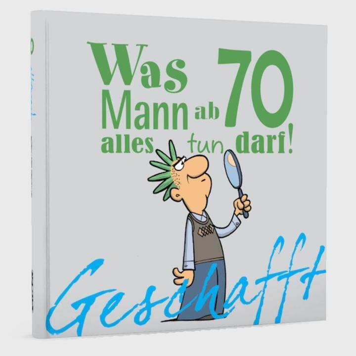 Produktbild Geschafft! Was Mann mit 70 nicht mehr tun muss (Deutsch, Michael Kernbach, 2016)