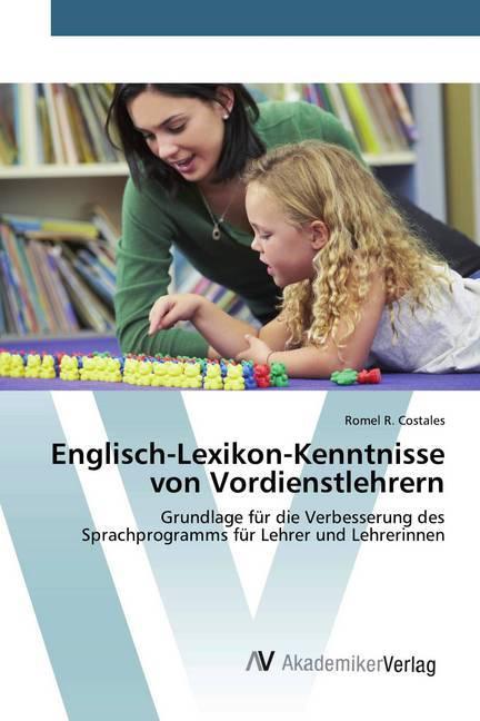 Actual product image Englisch-Lexikon-Kenntnisse von Vordienstlehrern (English, Romel R. Costales, 2020)