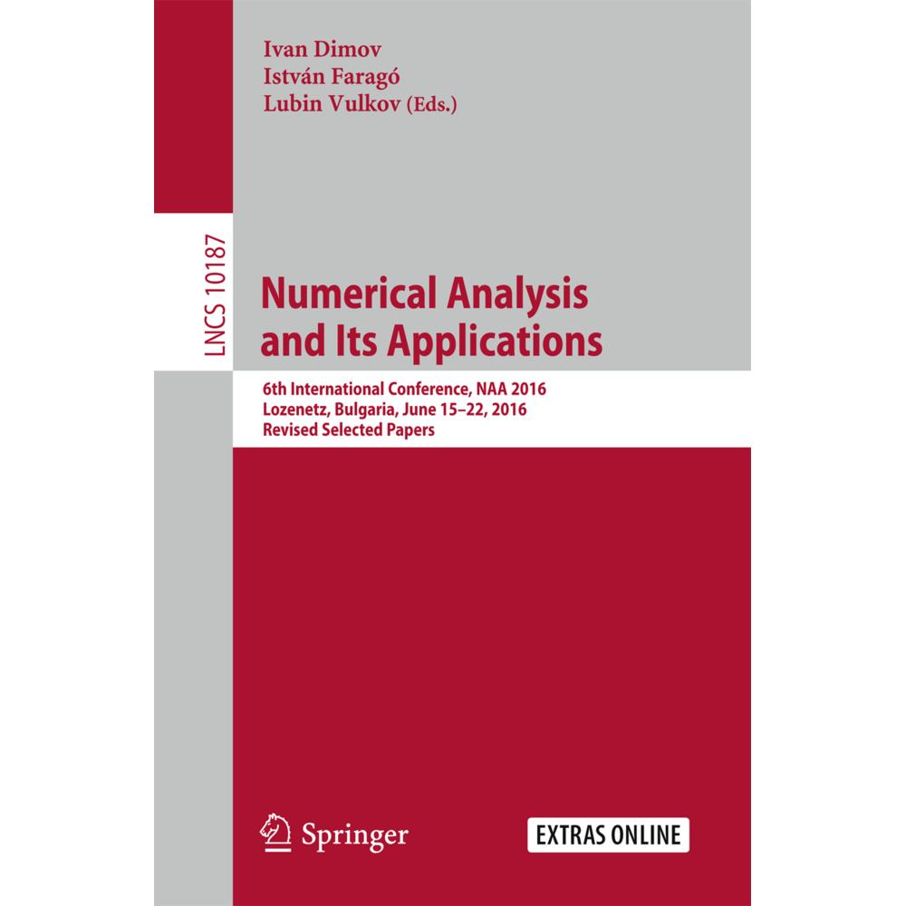Numerical Analysis and Its Applications, Fachbücher von Lubin Vulkov, Ivan Dimov, István Faragó