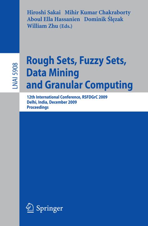 Rough Sets, Fuzzy Sets, Data Mining and Granular Computing (Englisch, Günther Gediga, 2009)