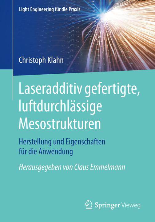 Produktbild Laseradditiv gefertigte, luftdurchlässige Mesostrukturen (Christoph Klahn, 2015)