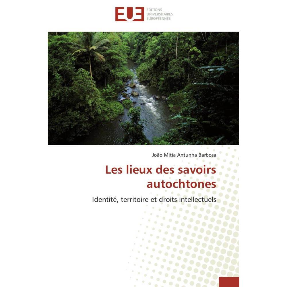 Les lieux des savoirs autochtones, Ratgeber