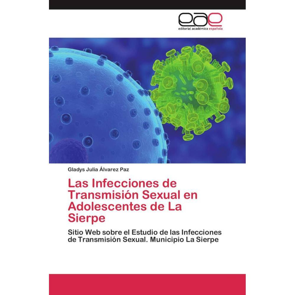 Las Infecciones de Transmisión Sexual en Adolescentes de La Sierpe, Fachbücher