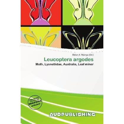 Leucoptera argodes, Fachbücher von Eldon A. Mainyu