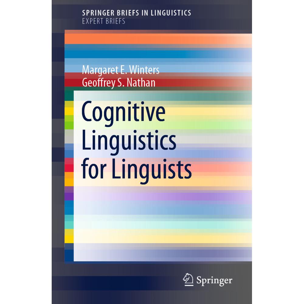 Cognitive Linguistics for Linguists, Fachbücher von Margaret E. Winters, Geoffrey S. Nathan