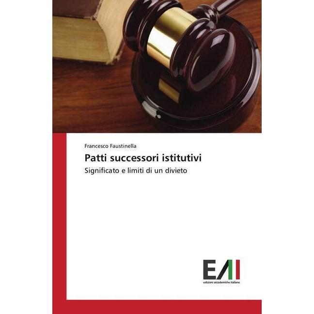 Patti successori istitutivi, Ratgeber von Francesco Faustinella