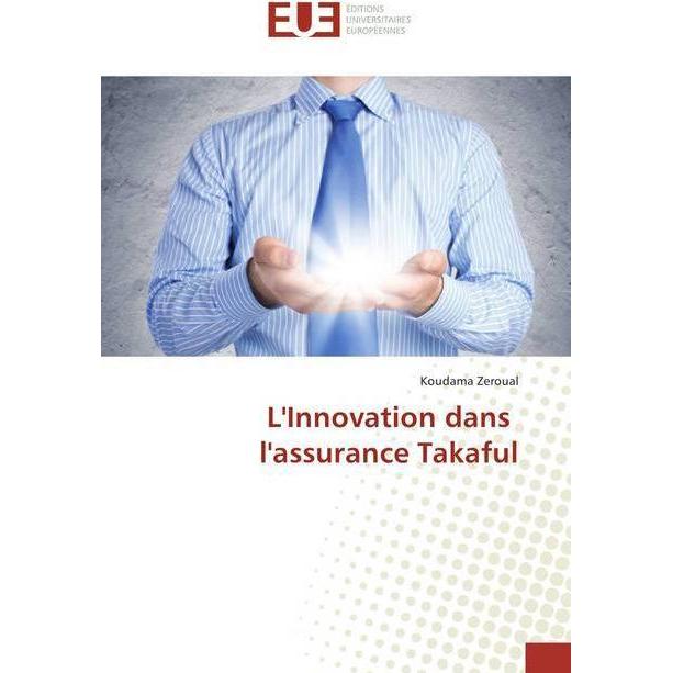 L'Innovation dans l'assurance Takaful, Ratgeber von Koudama Zeroual