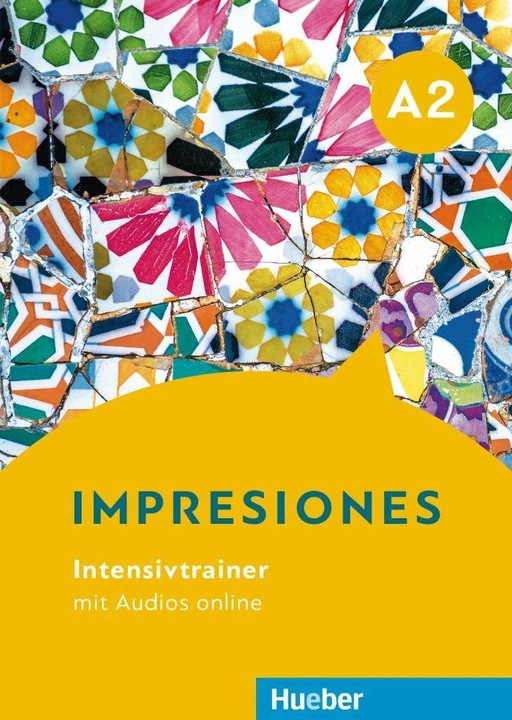 Produktbild Impresiones A2 Intensivtrainer mit Audios online (Spanisch, Collectif, 2019)