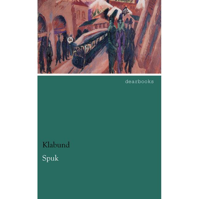 Spuk, Belletristik von Klabund