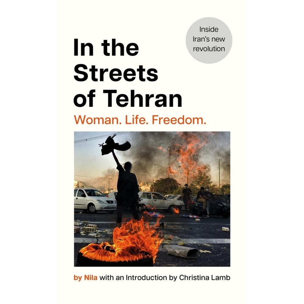 In the Streets of Tehran, Sachbücher von Nila