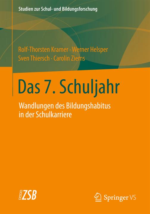 Produktbild Das 7. Schuljahr (Deutsch, Carolin Ziems, Rolf-Torsten Kramer, Sven Thiersch, Werner Helsper, 2013)