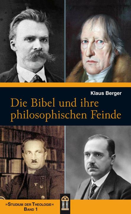 Produktbild Die Bibel und ihre philosophischen Feinde (Deutsch, Klaus Berger, 2015)