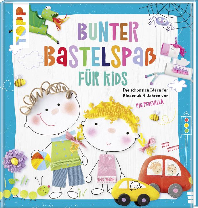 Produktbild Bunter Bastelspass für Kids (Deutsch, Pia Pedevilla, 2018)