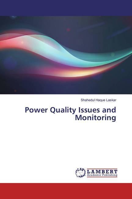 Produktbild Power Quality Issues and Monitoring (Shahedul Haque Laskar, 2018)