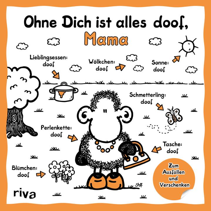 Ohne Dich ist alles doof, Mama (Deutsch, Sheepworld, 2022)