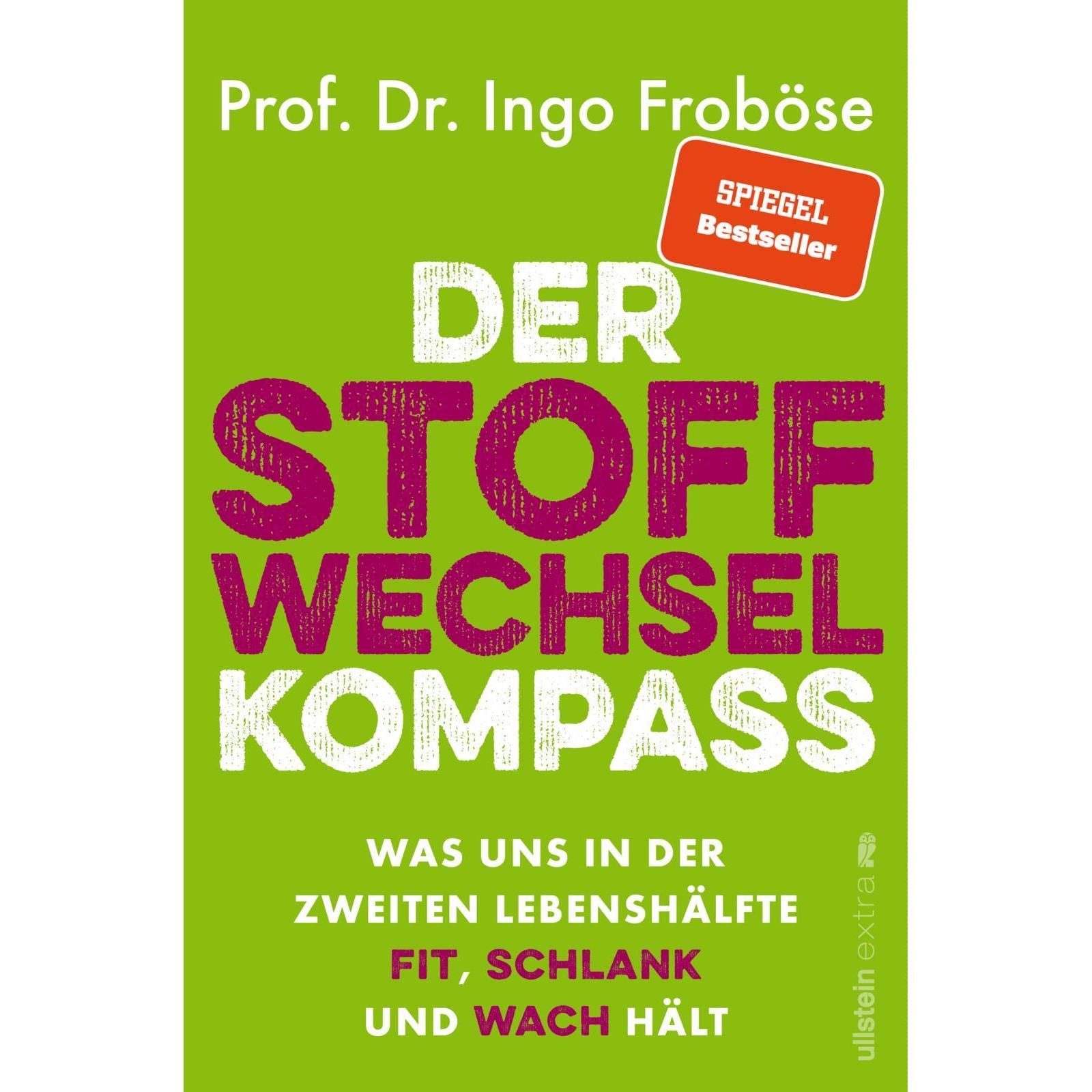 Der Stoffwechsel-Kompass, Sachbücher von Ingo Froböse