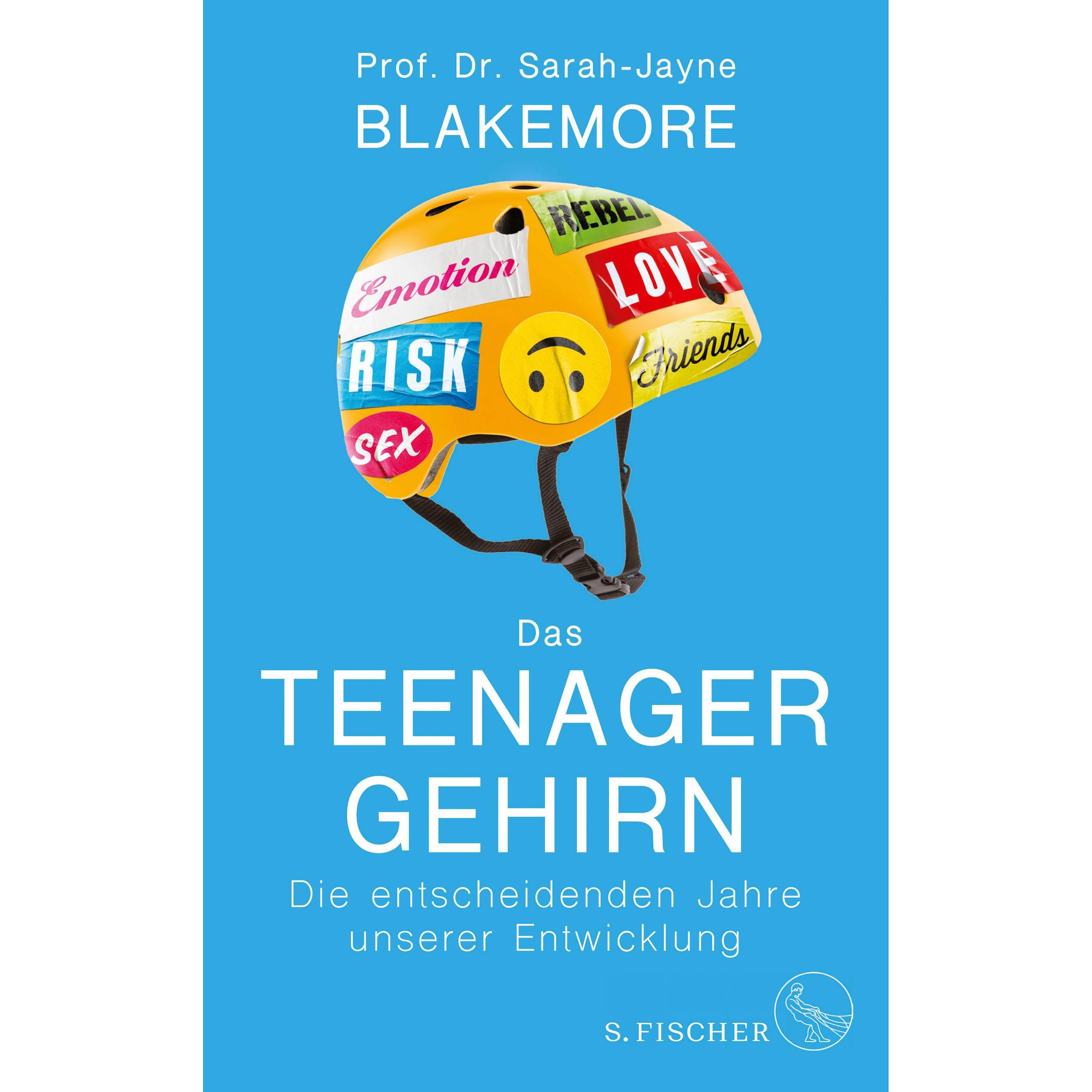 Das Teenager-Gehirn, Fachbücher von Sarah-Jayne Blakemore