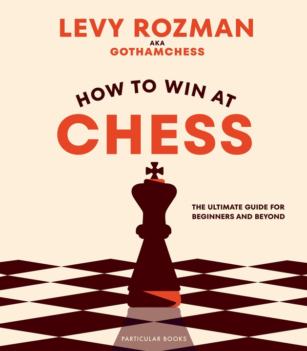 Immagine prodotto How to Win At Chess (Inglese, GothamChess, Levy Rozman, 2023)