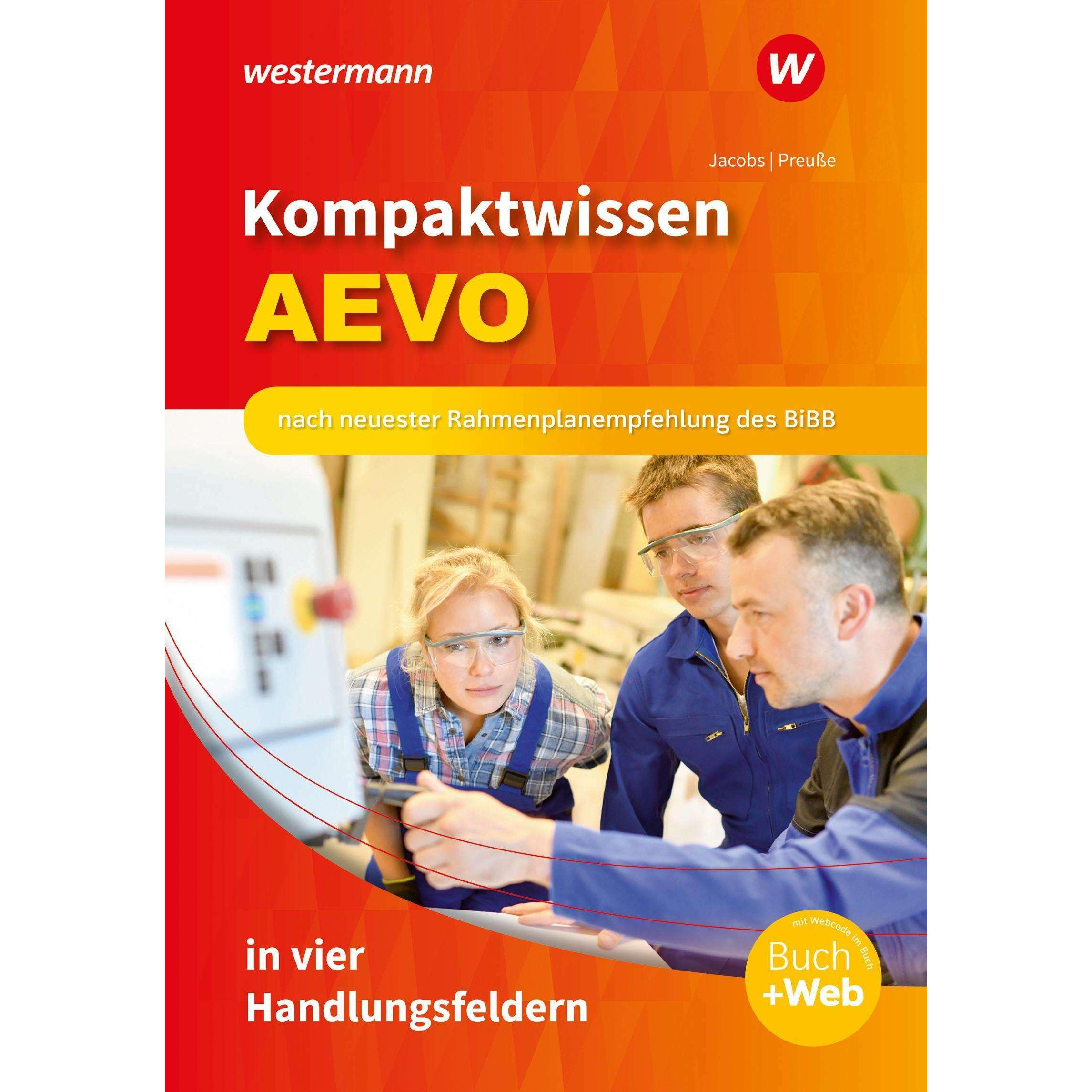 Kompaktwissen AEVO in vier Handlungsfeldern. Schülerband, Schulbücher von Peter Jacobs, Michael Preusse