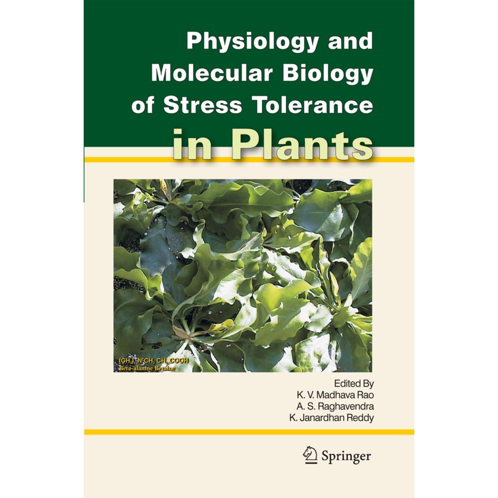 Physiology and Molecular Biology of Stress Tolerance in Plants, Fachbücher von A.S. Raghavendra, K.V. Madhava Rao, K. Ja...