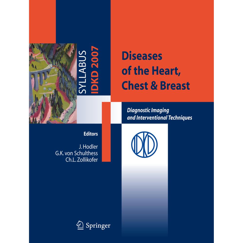 Diseases of the Heart, Chest & Breast, Fachbücher von Gustav K. von Schulthess, Christoph L. Zollikofer, Jürg Hodler