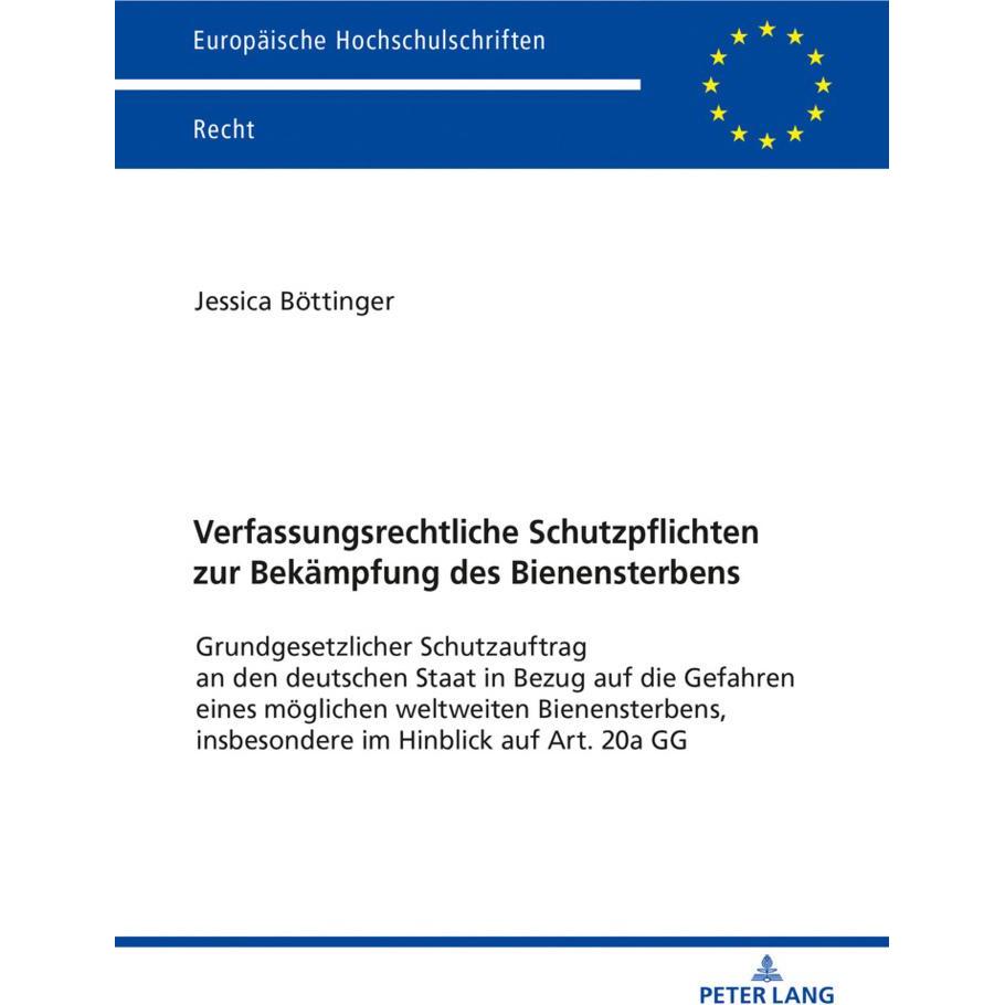 Verfassungsrechtliche Schutzpflichten zur Bekämpfung des Bienensterbens, Fachbücher von Jessica Böttinger