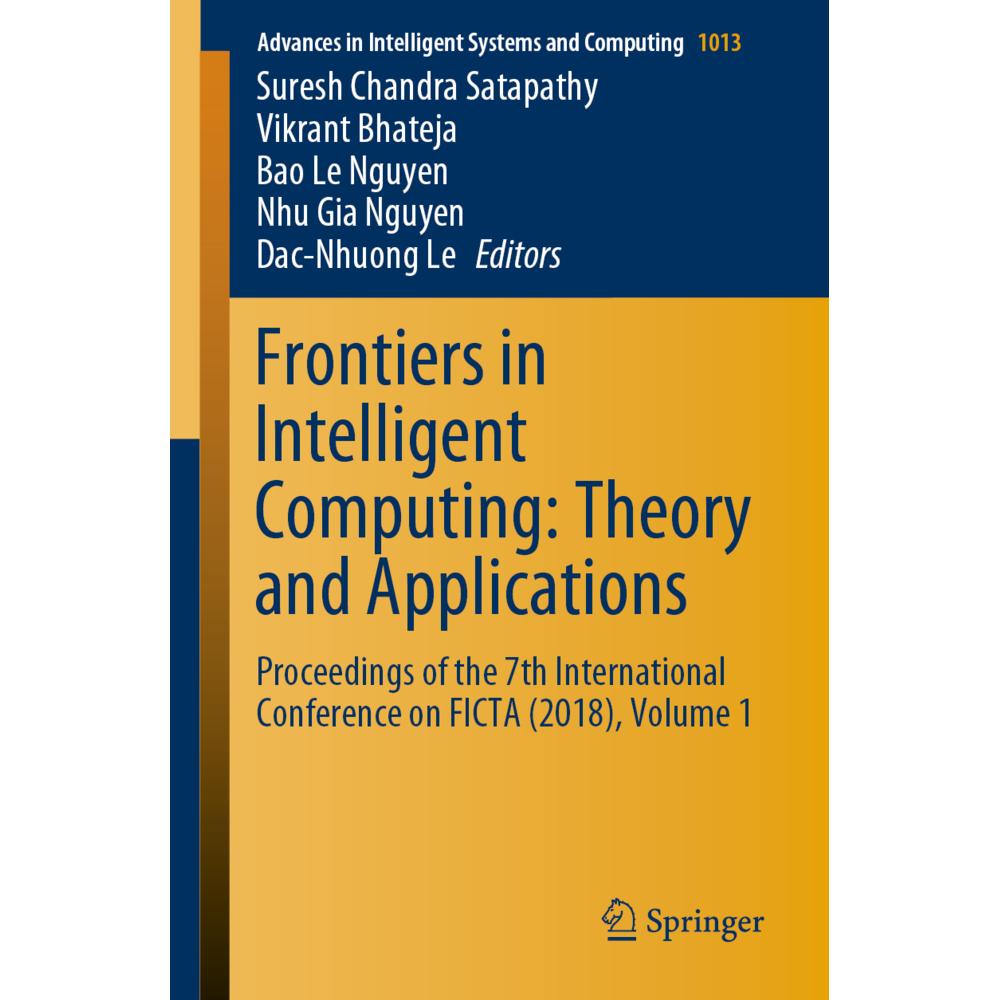 Frontiers in Intelligent Computing: Theory and Applications, Fachbücher von Nhu Gia Nguyen, Suresh Chandra Satapathy, Da...