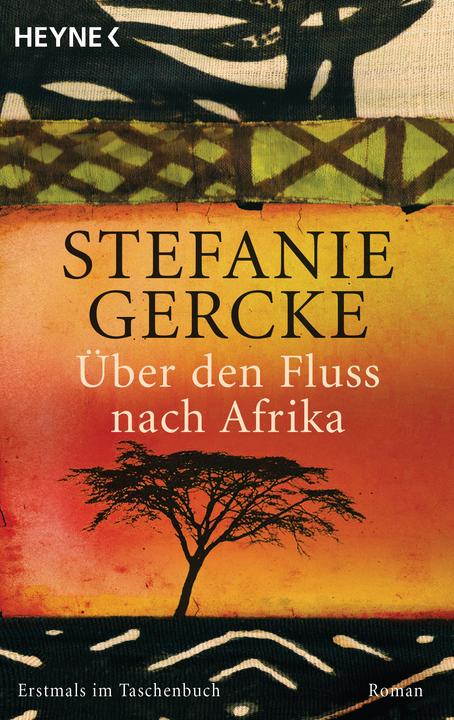 Produktbild Über den Fluss nach Afrika (Deutsch, Stefanie Gercke, 2009)