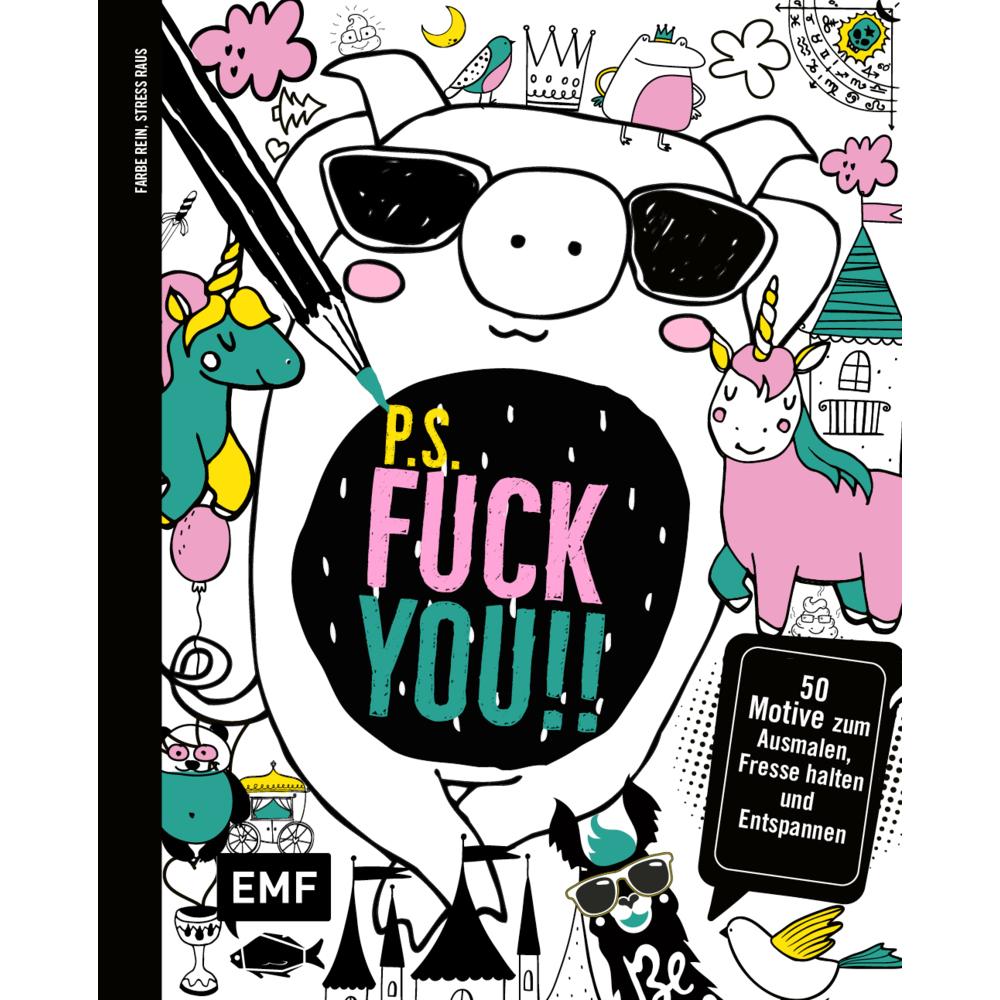 P.S. Fuck you!!, Ratgeber von EMF Verlag, Edition Michael Fischer