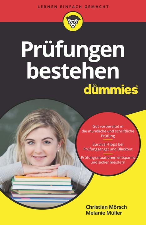 Produktbild Prüfungen bestehen für Dummies (Deutsch, Christian Mörsch, Melanie Müller, 2018)