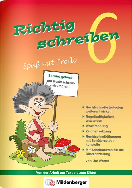 Produktbild Richtig schreiben - Spass mit Trolli, 6. Schuljahr, Druckschrift (Deutsch, Ute Wetter, 2019)