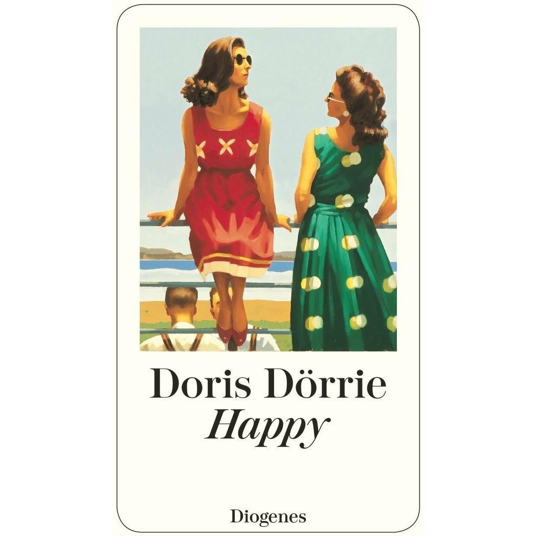 Thumbnail - Happy, Belletristik von Doris Dörrie