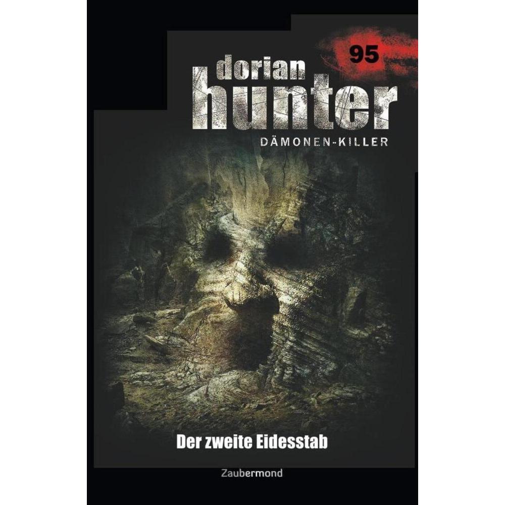 Dorian Hunter 95 - Der zweite Eidesstab, Belletristik von Christian Schwarz, Catherine Parker