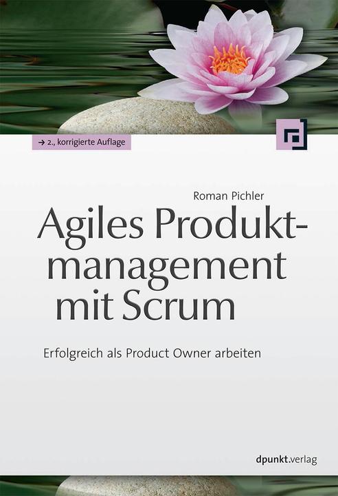 Image du produit Agiles Produktmanagement mit Scrum (Allemand, Roman Pichler, 2013)