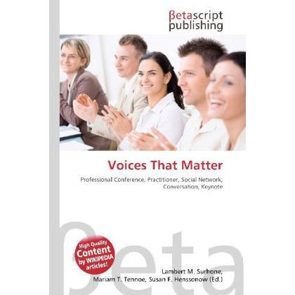 Voices That Matter, Fachbücher von Lambert M. Surhone, Miriam T. Timpledon, Susan F. Marseken