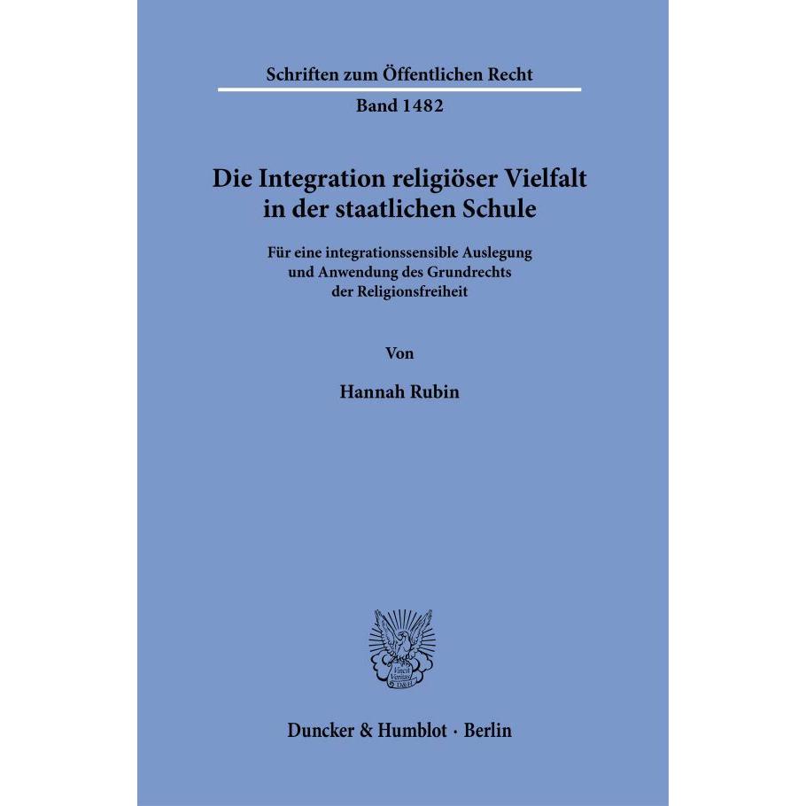 Die Integration religiöser Vielfalt in der staatlichen Schule, Fachbücher von Hannah Rubin