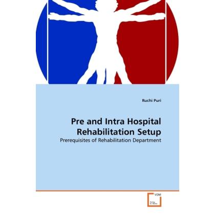 Pre and Intra Hospital Rehabilitation Setup, Fachbücher von Ruchi Puri