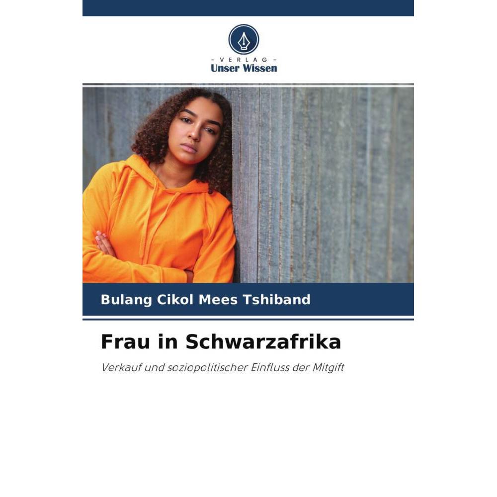 Frau in Schwarzafrika, Fachbücher von Bulang Cikol Mees Tshiband