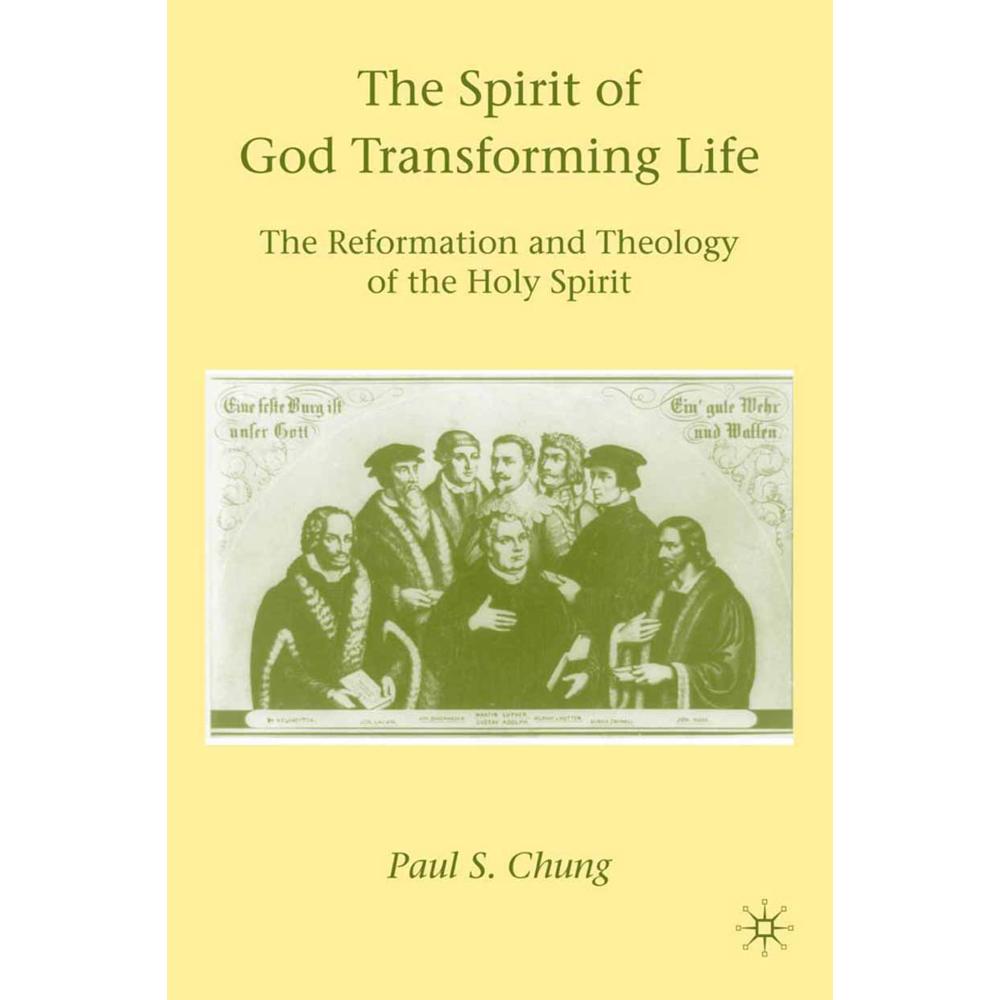 The Spirit of God Transforming Life, Sachbücher von P. Chung
