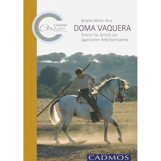 Doma Vaquera, Ratgeber von Brigitte Millán-Ruiz
