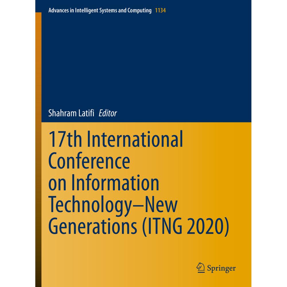 17th International Conference on Information Technology-New Generations (ITNG 2020), Fachbücher