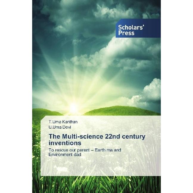 The Multi-science 22nd century inventions, Fachbücher von T.Uma Kanthan, U. Uma Devi