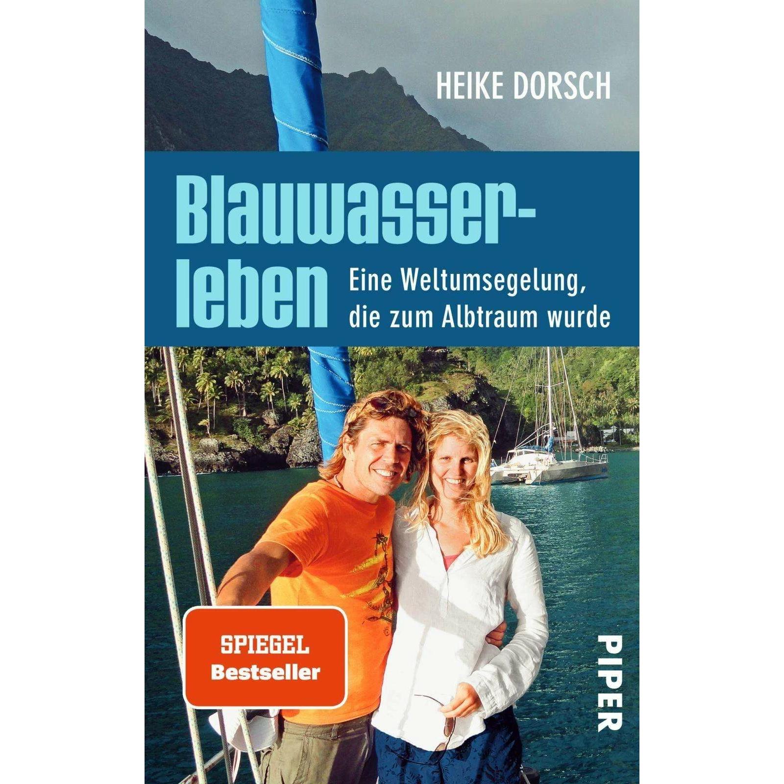 Blauwasserleben, Belletristik von Heike Dorsch