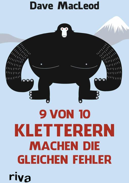 9 von 10 Kletterern machen die gleichen Fehler (German, Dave MacLeod, 2012)